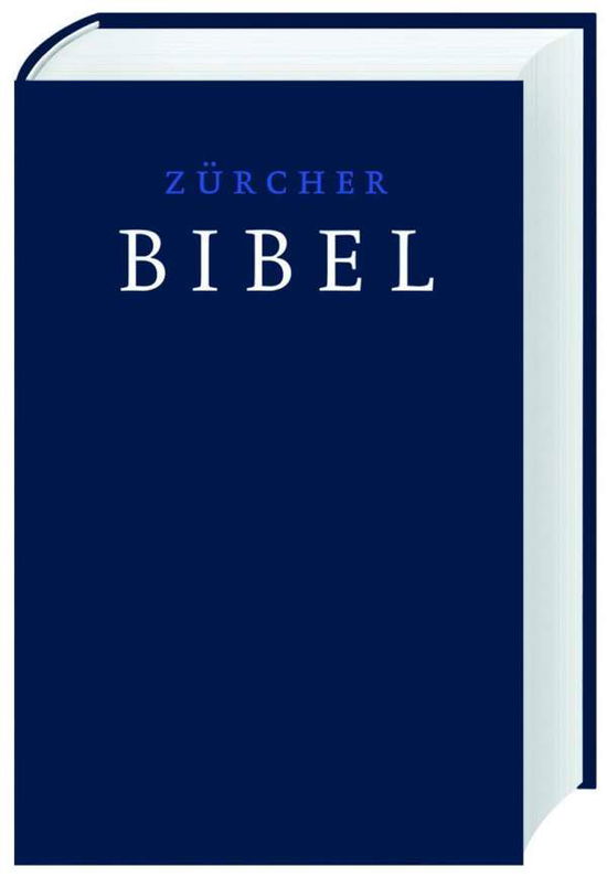 Cover for Deutsche Bibelges. · Zürcher Bibel - dunkelblau (Hardcover Book) (2012)