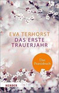 Cover for Terhorst · Das erste Trauerjahr - das Pra (Book)