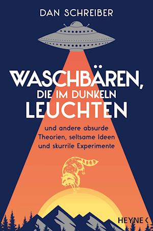 Cover for Dan Schreiber · Waschbären, die im Dunkeln leuchten (Book) (2024)