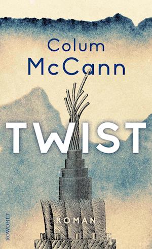 Cover for Colum McCann · Twist (Book) (2025)