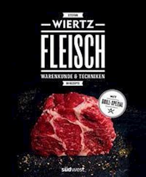 Cover for Stefan Wiertz · Fleisch (Hardcover Book) (2021)