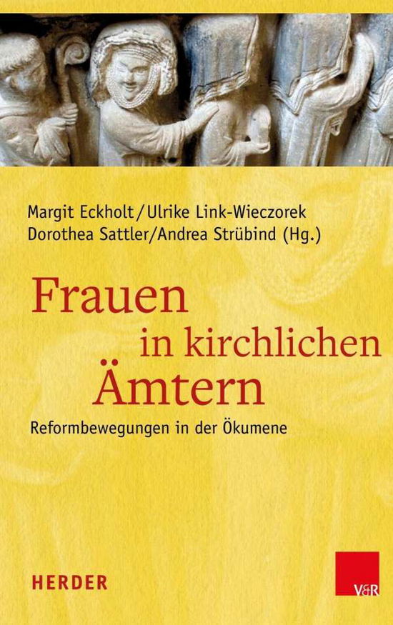 Frauen in Kirchlichen Amtern - Margit Eckholt - Książki - Vandenhoeck & Ruprecht - 9783525570852 - 10 września 2018