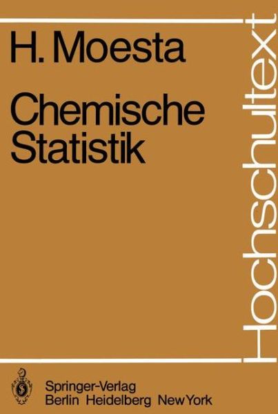 Cover for Hasso Moesta · Chemische Statistik - Hochschultext (Paperback Book) [German edition] (1979)