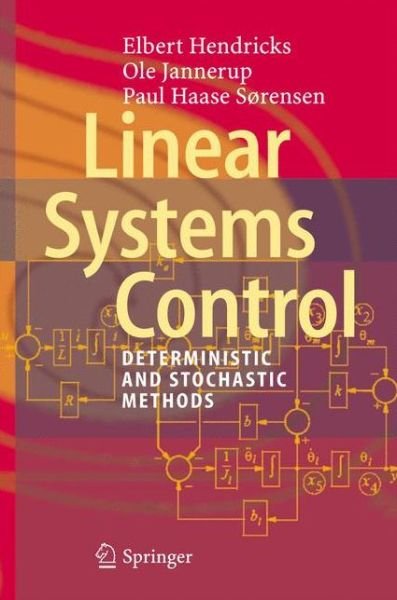Cover for Elbert Hendricks · Linear Systems Control: Deterministic and Stochastic Methods (Gebundenes Buch) [2008 edition] (2008)