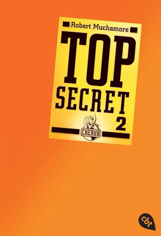 Cbt.30185 Muchamore.top Secret.02 - Robert Muchamore - Bücher -  - 9783570301852 - 