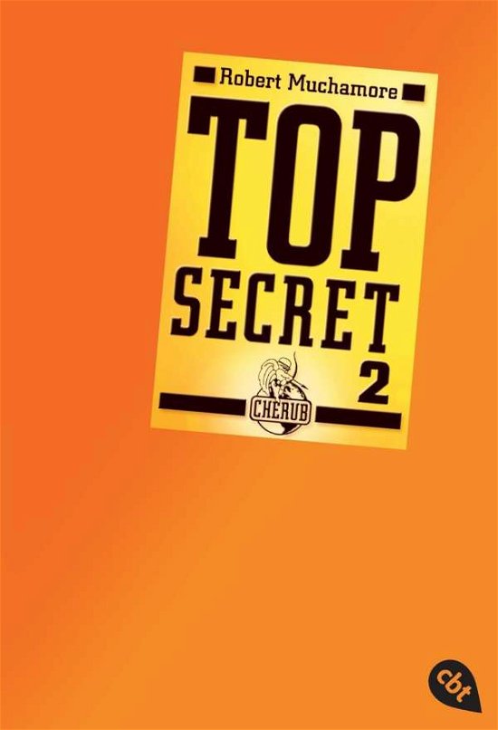 Cover for Robert Muchamore · Cbt.30185 Muchamore.top Secret.02 (Book)