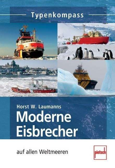 Cover for Laumanns · Moderne Eisbrecher auf allen (Book)