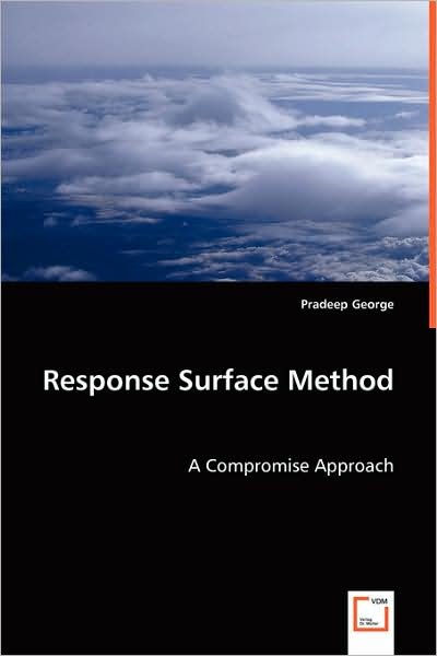 Cover for Pradeep George · Response Surface Method: a Compromise Approach (Paperback Book) (2008)
