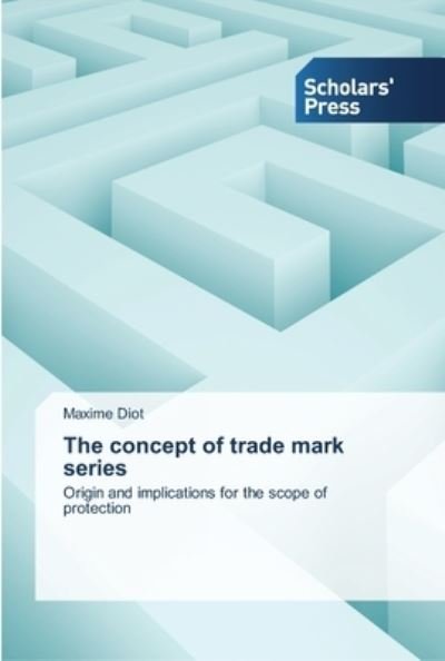 Cover for Diot · The concept of trade mark series (Book) (2013)