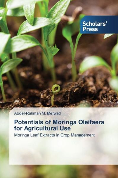 Cover for Merwad · Potentials of Moringa Oleifaera (Book) (2015)