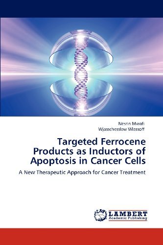 Cover for Wjasschesslaw Wlassoff · Targeted Ferrocene Products As Inductors of Apoptosis in Cancer Cells: a New Therapeutic Approach for Cancer Treatment (Pocketbok) (2012)