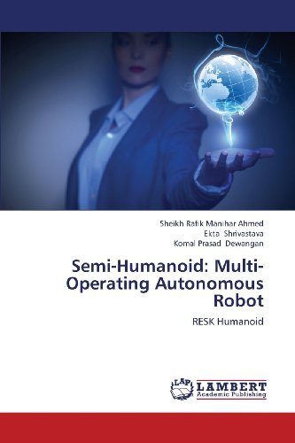 Cover for Komal Prasad Dewangan · Semi-humanoid: Multi-operating Autonomous Robot: Resk Humanoid (Pocketbok) (2013)