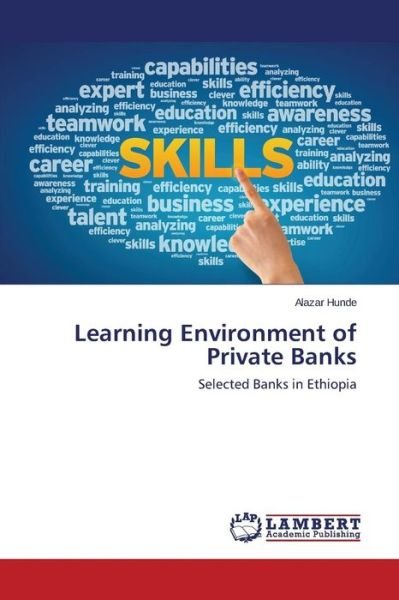 Cover for Hunde Alazar · Learning Environment of Private Banks (Paperback Book) (2015)