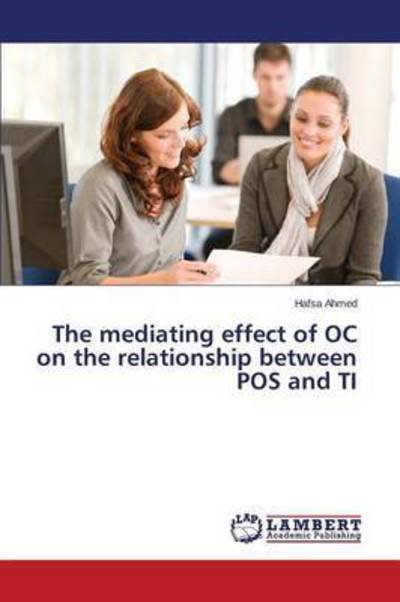 Cover for Ahmed · The mediating effect of OC on the (Book) (2015)