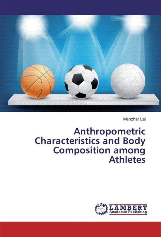 Cover for Lal · Anthropometric Characteristics and (Buch)