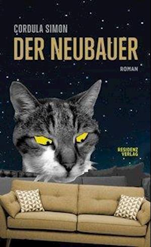 Der Neubauer - Cordula Simon - Książki -  - 9783701716852 - 