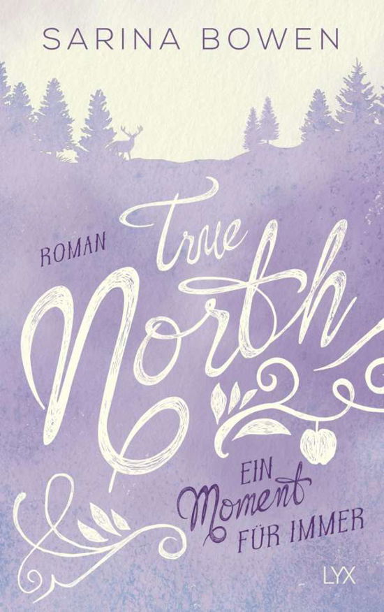 Cover for Bowen · True North - Ein Moment für immer (Bog)