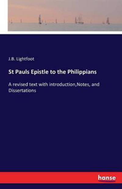 Cover for Lightfoot · St Pauls Epistle to the Phili (Book) (2016)