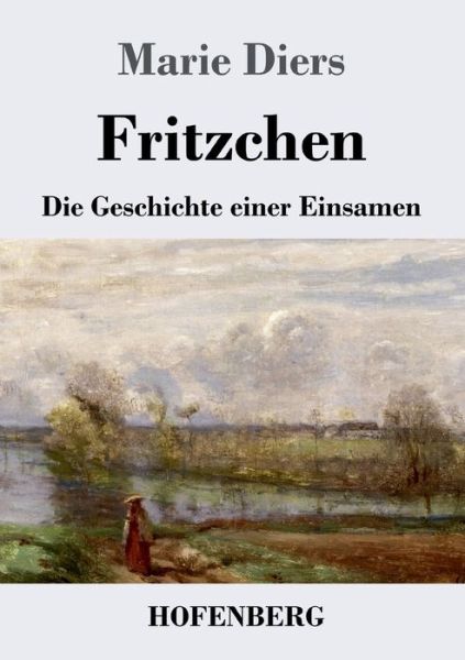 Cover for Marie Diers · Fritzchen: Die Geschichte einer Einsamen (Paperback Book) (2020)