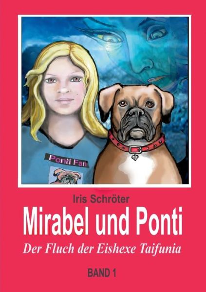 Cover for Schröter · Mirabel und Ponti (Buch) (2017)