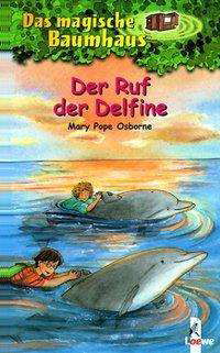Cover for Mary Pope Osborne · Der Ruf der Delfine (Innbunden bok) (2002)