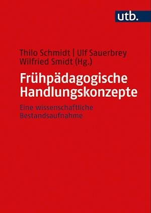 Cover for Thilo Schmidt · Frühpädagogische Handlungskonzepte (Taschenbuch) (2021)