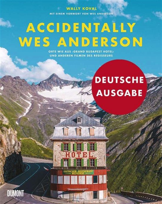 Cover for Wally Koval · Accidentally Wes Anderson (Deutsche Ausgabe) (Hardcover bog) (2020)