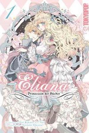 Cover for Yui Kikuta · Eliana - Prinzessin der Bücher 01 (Paperback Book) (2022)
