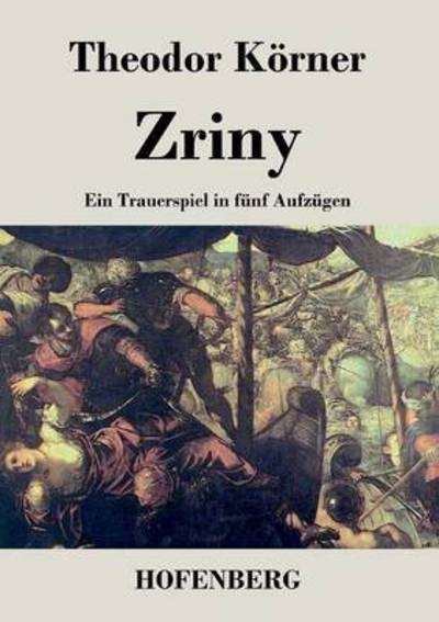 Cover for Theodor Korner · Zriny (Paperback Book) (2014)