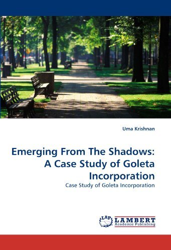 Cover for Uma Krishnan · Emerging from the Shadows: a Case Study of Goleta Incorporation (Paperback Book) (2010)