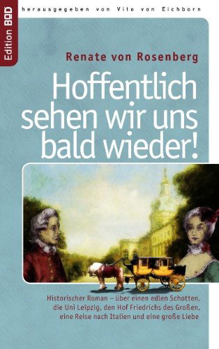 Cover for Renate Von Rosenberg · Hoffentlich Sehen Wir Uns Bald Wieder! (Paperback Book) [German edition] (2012)