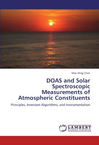 Cover for Mau Hing Chan · Doas and Solar Spectroscopic Measurements of Atmospheric Constituents: Principles, Inversion Algorithms, and Instrumentation (Pocketbok) (2011)