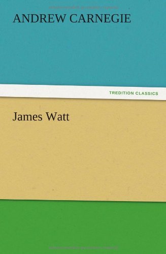 Cover for Andrew Carnegie · James Watt (Taschenbuch) (2012)