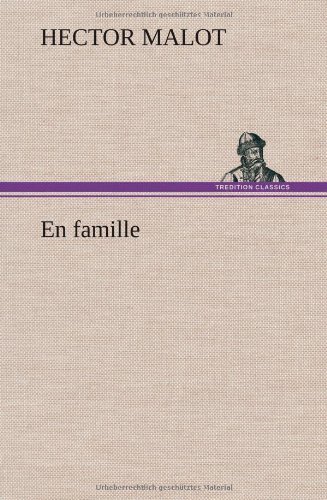 Cover for Hector Malot · En Famille (Innbunden bok) [French edition] (2012)