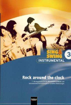 Cover for Lorenz Maierhofer · Sing &amp; Swing Instr.03 Rock Ar.the Clock (Book)