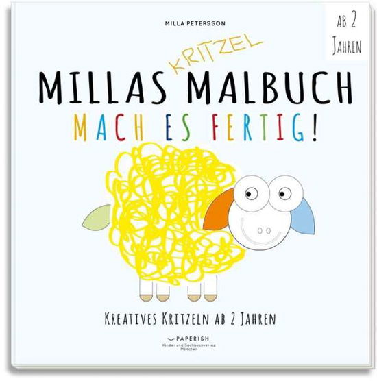 Cover for Petersson · Millas Kritzel Malbuch,Mach (Buch)