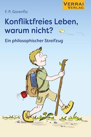 Cover for F.P. Gorenflo · Konfliktfreies Leben, warum nicht? (Bok) (2023)