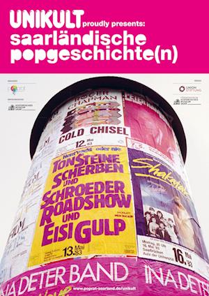 Cover for UNIKULT proudly presents: Saarländische Popgeschichte (n)! (Book) (2025)
