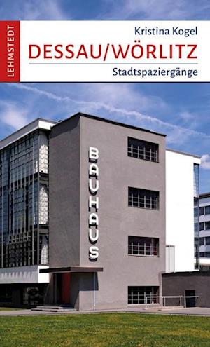 Cover for Kristina Kogel · Dessau-Wörlitz (Book) (2024)