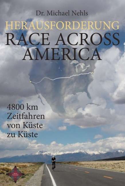 Cover for Michael Nehls · Herausforderung Race Across America (Paperback Book) (2012)