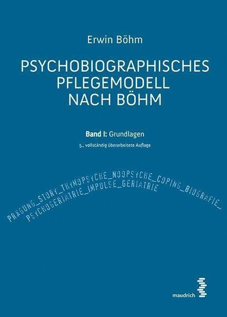Cover for Böhm · Psychobiographisch.Pflegemodell.1 (Buch)
