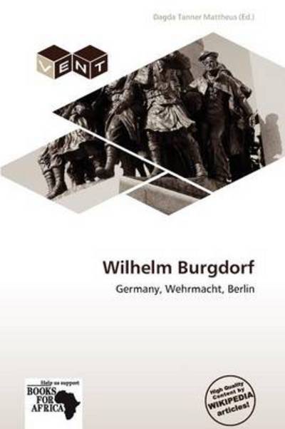 Cover for Dagda Tanner Mattheus · Wilhelm Burgdorf (Book) (2012)