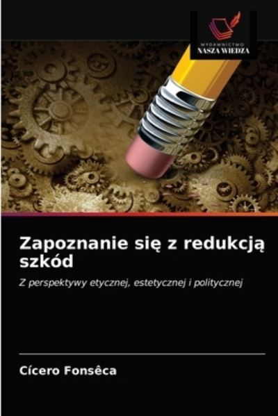 Cover for Cícero Fonsêca · Zapoznanie si? z redukcj? szkod (Paperback Book) (2021)