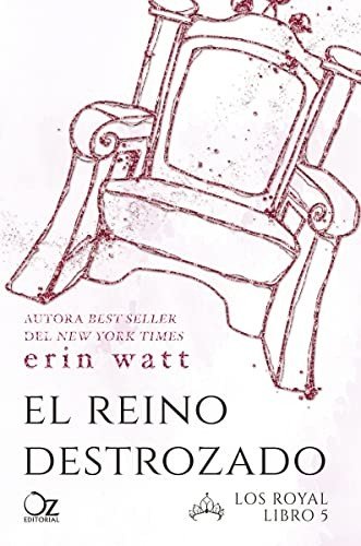 Cover for Erin Watt · El reino destrozado (Paperback Book) (2018)