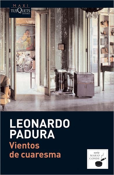 Cover for Leonardo Padura Fuentes · Vientos de cuaresma (Pocketbok) (2011)