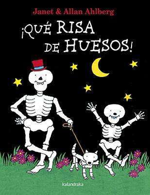 Cover for Allan Ahlberg · ¡Qué risa de huesos! (Hardcover Book) (2019)