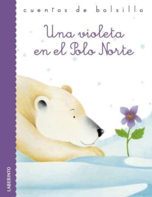 Cover for Aa.Vv. · Una Violeta En El Polo Norte (Buch) (2017)