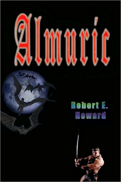 Cover for Robert E Howard · Almuric (Paperback Book) (2009)