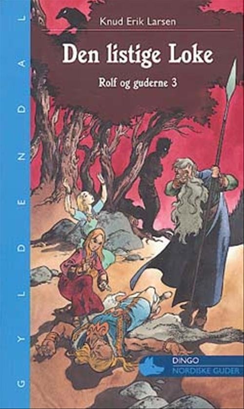 Cover for Knud Erik Larsen · Dingo. Blå* Primært for 3.-5. skoleår: Den listige Loke (Sewn Spine Book) [1.º edición] (2006)