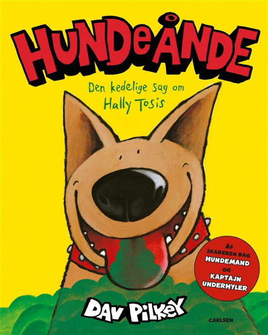 Cover for Dav Pilkey · Hundeånde - Den kedelige sag om Hally Tosis (Bound Book) [1e uitgave] (2020)